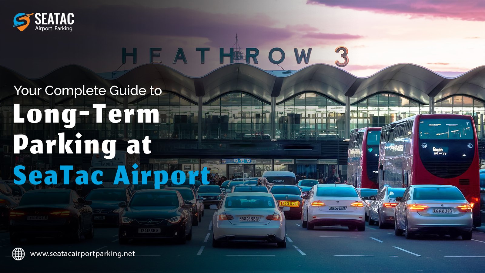 Guide to Long-Term Parking at SeaTac Airport